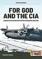 For God and the CIA - Rookes, Stephen (2020)