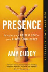 Presence - Amy Cuddy (ISBN: 9780316387804)