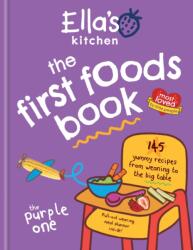ELLAS KITCHEN THE FIRST FOODS BOOK - Ella's Kitchen (ISBN: 9780600637578)