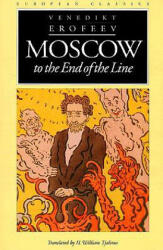 Moscow to the End of the Line - Venedikt Erofeev (ISBN: 9780810112001)