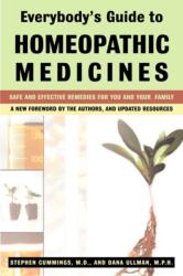 Everybody'S Guide to Homeopathic Medicines (ISBN: 9780874778434)