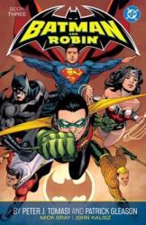 Batman and Robin by Peter J. Tomasi and Patrick Gleason Book Three (ISBN: 9781799507482)