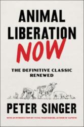 Animal Liberation Now (ISBN: 9780063226708)