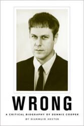 Diarmuid Hester - Wrong - Diarmuid Hester (ISBN: 9781609386917)