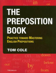Preposition Book - Tom Cole (ISBN: 9780472031665)
