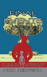 Final Events and the Secret Government Group on Demonic UFOs and the Afterlife - Nick Redfern (ISBN: 9781938398117)
