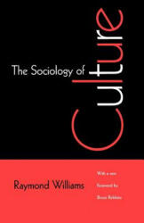 Sociology of Culture - Raymond Williams (ISBN: 9780226899213)