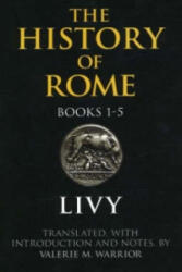 The History of Rome, Books 1-5 (ISBN: 9780872207233)