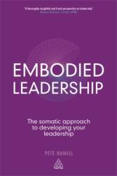 Embodied Leadership (ISBN: 9780749465643)