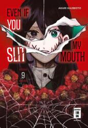 Even if you slit my Mouth 09 (ISBN: 9783755505051)