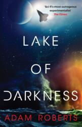 Lake of Darkness - Adam Roberts (ISBN: 9781399617697)
