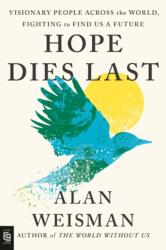 Hope Dies Last (ISBN: 9798217047093)