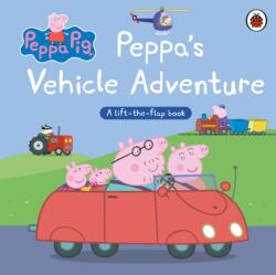 Peppa Pig: Peppa's Vehicle Adventure (ISBN: 9780241666043)