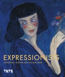 Expresioniștii: Kandinsky, Munter și The Blue Rider (ISBN: 9781849768955)
