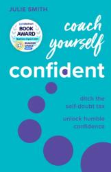 Coach Yourself Confident (ISBN: 9781788605175)