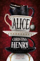 Alice - Signed edition (ISBN: 9781803366227)