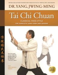 Tai Chi Chuan - Stilul clasic Yang (ISBN: 9781594397660)