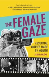 The Female Gaze (ISBN: 9781642508048)