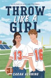 Throw Like a Girl (ISBN: 9780316529495)