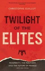 Twilight of the Elites (ISBN: 9780300248425)