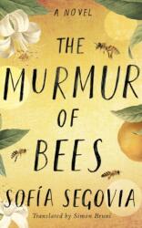The Murmur of Bees (ISBN: 9781542040495)