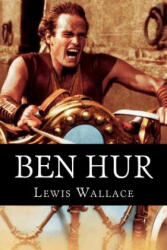 Ben Hur - Lewis Wallace, Books, Luis Carlos Viada Y Lluch (ISBN: 9781515113973)
