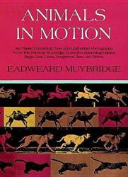 Animals in Motion - Eadweard Muybridge (ISBN: 9780486202037)