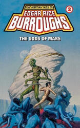 Gods of Mars - Edgar Rice Burroughs (ISBN: 9780345324399)