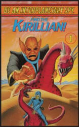 Be An Interplanetary Spy: Find the Kirillian! - Seth McEvoy (ISBN: 9781596870062)