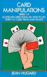 Card Manipulations - Jean Hugard (ISBN: 9780486205397)