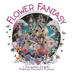 Flower Fantasy - Melpomeni Chatzipanagiotou (ISBN: 9781915751522)