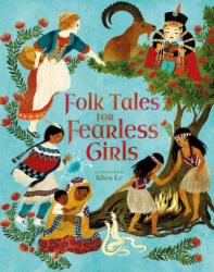 Folk Tales for Fearless Girls - Khoa Le (ISBN: 9781398822696)
