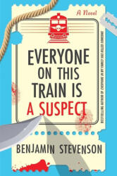 Everyone on This Train Is a Suspect (ISBN: 9780063279087)