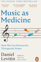 Music as Medicine (ISBN: 9781804940341)