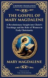 The Gospel of Mary Magdalene - Tim Zengerink (ISBN: 9781804216316)