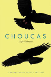 Choucas - Zofia Nałkowska (ISBN: 9780875807072)