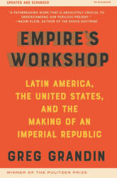 Empire's Workshop - Greg Grandin (ISBN: 9781250753298)