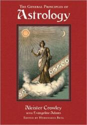 General Principles of Astrology (ISBN: 9780877289081)
