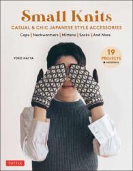 Small Knits (ISBN: 9780804858618)