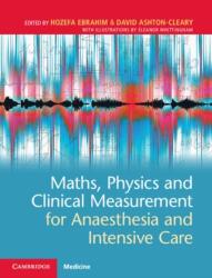 Maths, Physics and Clinical Measurement for Anaesthesia and Intensive Care (ISBN: 9781108731454)