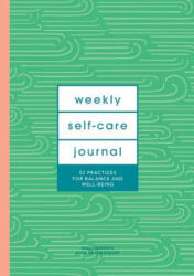Weekly Self-Care Journal (ISBN: 9781419738609)