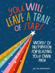 You Will Leave a Trail of Stars - Congdon, Lisa (ISBN: 9781452180281)