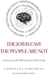 The job is easy, the people are not! - Loredana Padurean (ISBN: 9786299667209)
