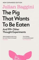 The Pig That Wants To Be Eaten (ISBN: 9781803510477)