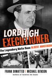 Lord High Executioner - Michael Benson (ISBN: 9780806540139)