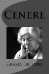 Grazia Deledda - Cenere - Grazia Deledda (ISBN: 9781477630068)