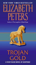 Trojan Gold - Elizabeth Peters (ISBN: 9780061656101)
