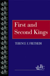 First and Second Kings - Terence E. Fretheim (ISBN: 9780664255657)