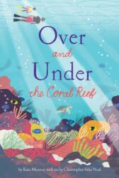 Over and Under the Coral Reef - Christopher Silas Neal (ISBN: 9781797225357)