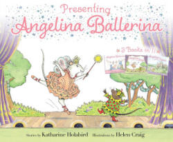Presenting Angelina Ballerina - Kingdaddy (ISBN: 9781665963022)